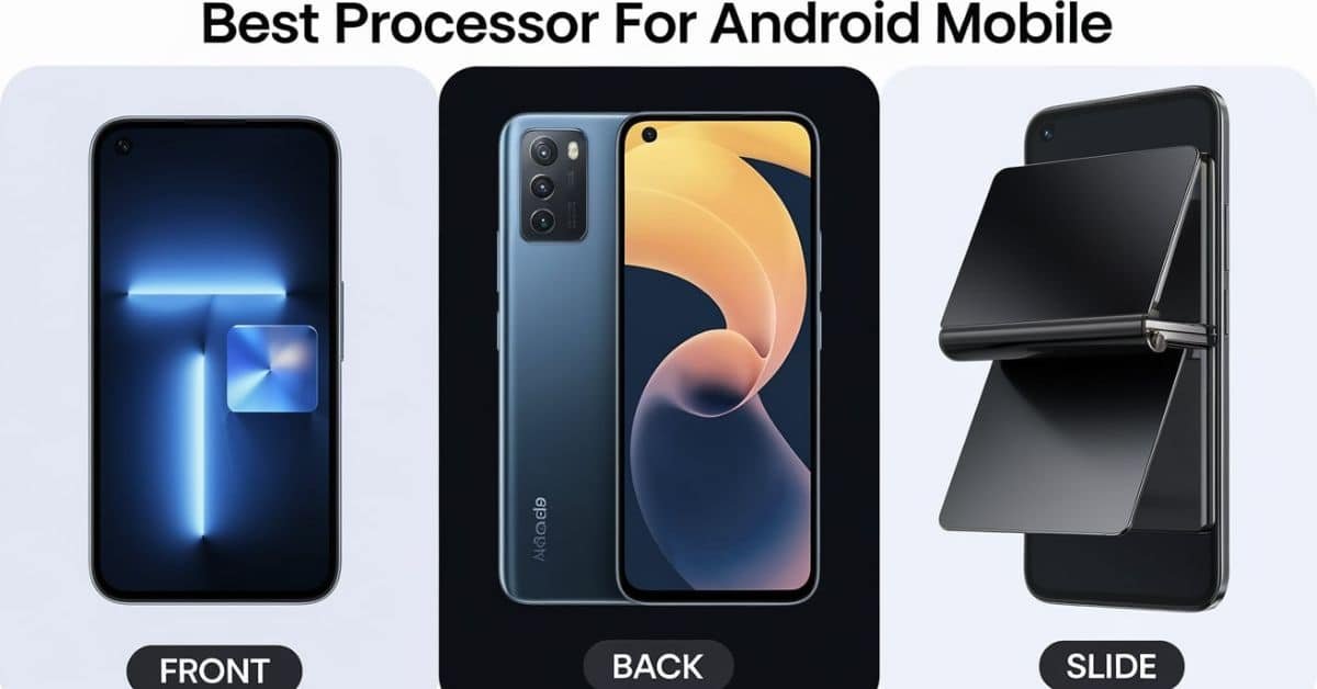 Best Processor For Android Mobile