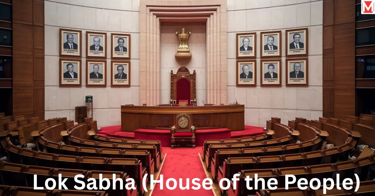 Lok Sabha (House of the People)